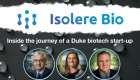 Isolere Bio logo and images of three Duke University people